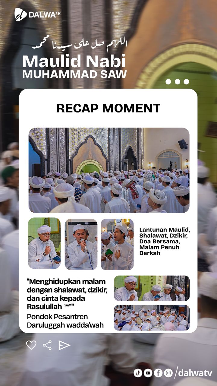 Recap Moment Maulid Nabi